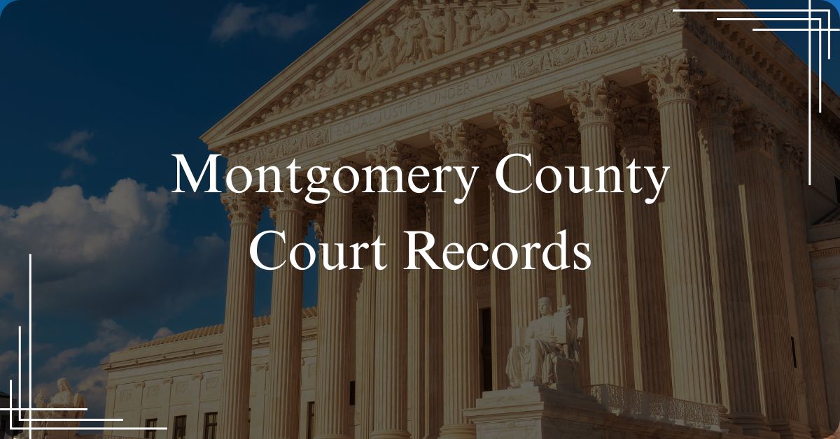 Montgomery County Court Records